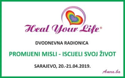 Promijeni misli – Iscijeli svoj život, Sarajevo, 20.04.-21.04.19.