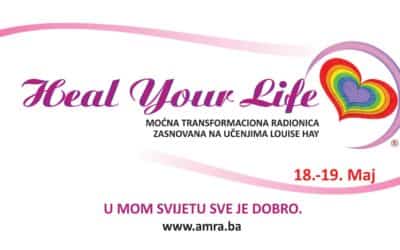 HEAL YOUR LIFE Sarajevo, 18.05.-19.05.19.