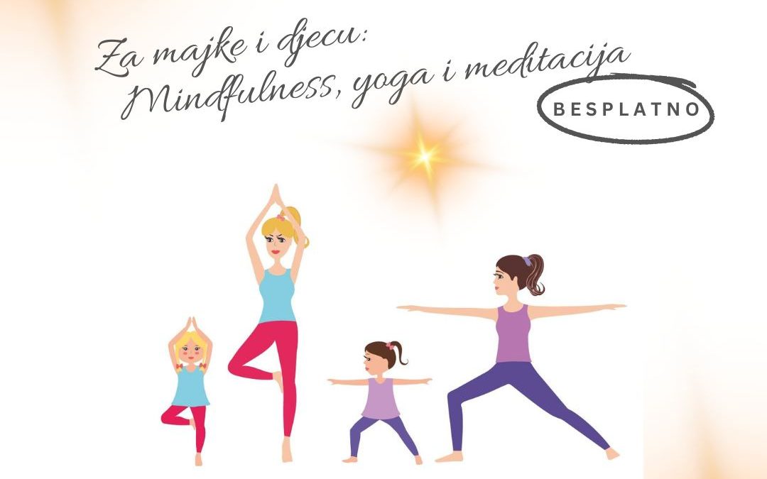 Mindfulness, yoga i meditacija za majke i djecu