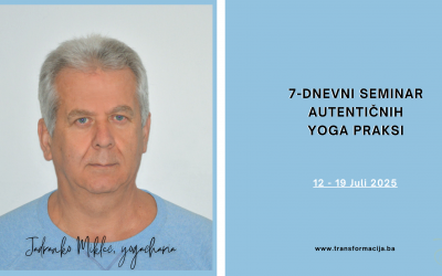 7-dnevni SEMINAR AUTENTIČNIH YOGA PRAKSI