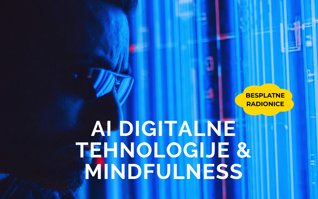 AI Digitalne tehnologije & Mindfulness